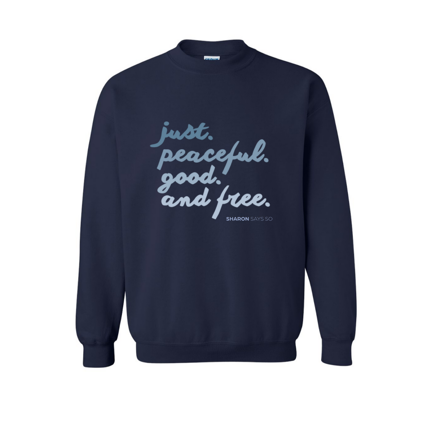 Just. Peaceful. Good. Free. Book Club Crewneck Sweatshirt - Adult