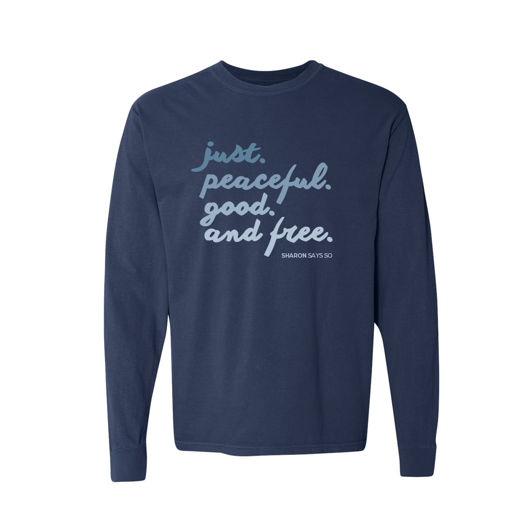 Just. Peaceful. Good. Free. Book Club Long Sleeve - Adult