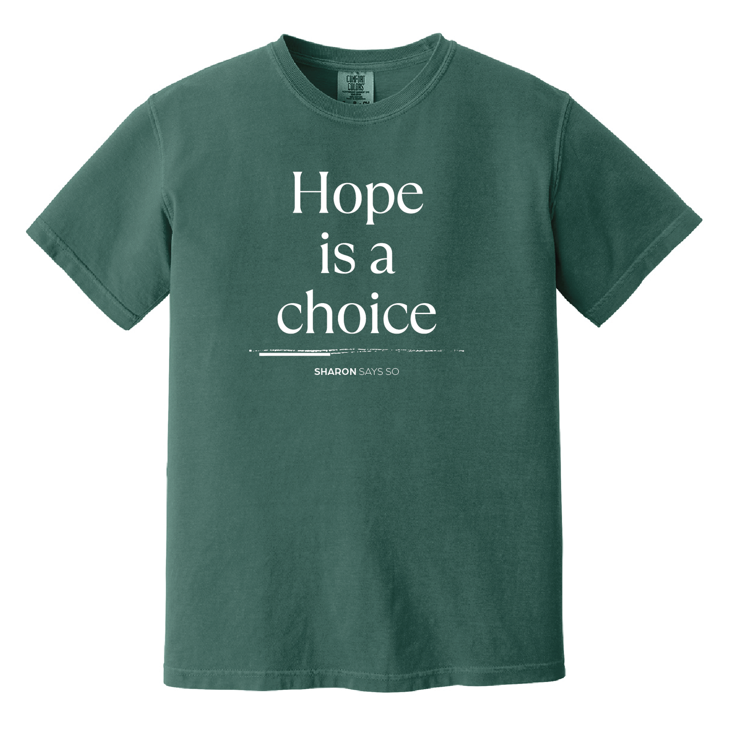 Hope Is A Choice Tee - Adult