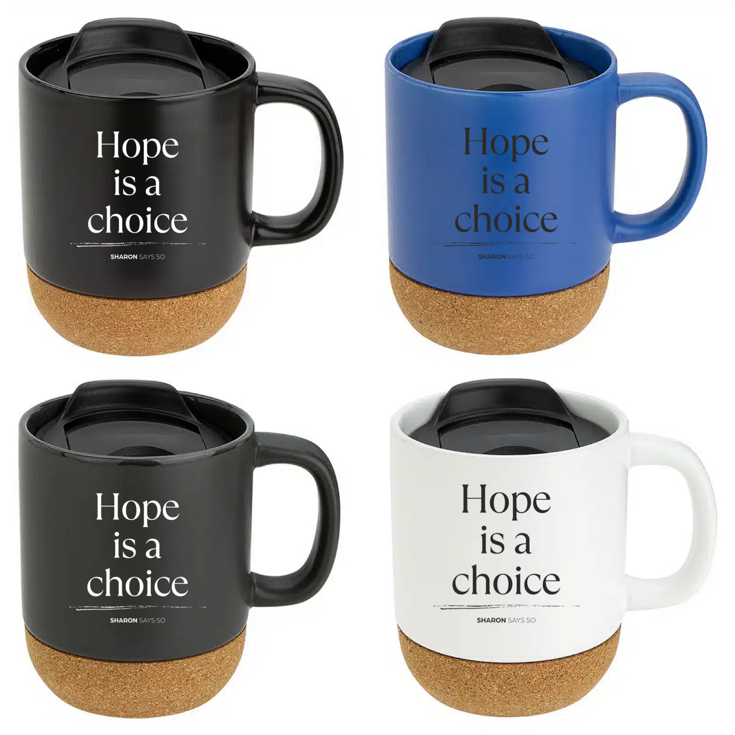 Hope is a Choice Ceramic Mug