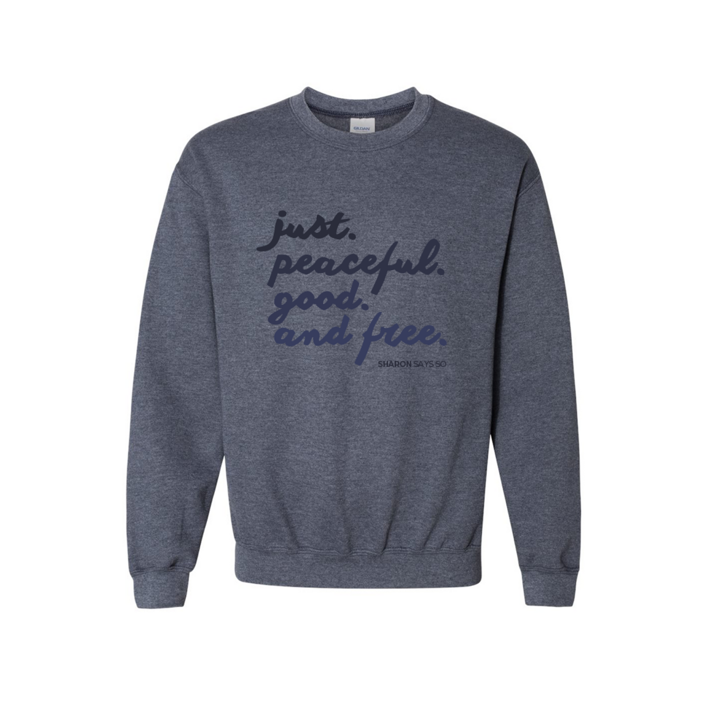 Just. Peaceful. Good. Free. Book Club Crewneck Sweatshirt - Adult