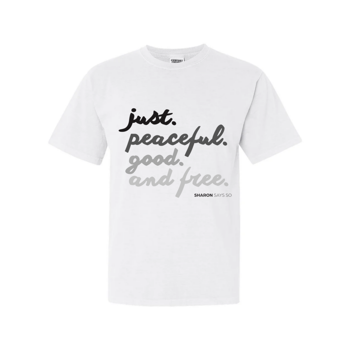 Just. Peaceful. Good. Free. Book Club Tee - Adult