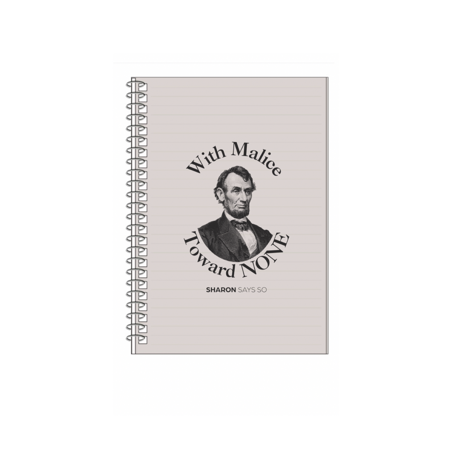 With Malice Toward None Notebook