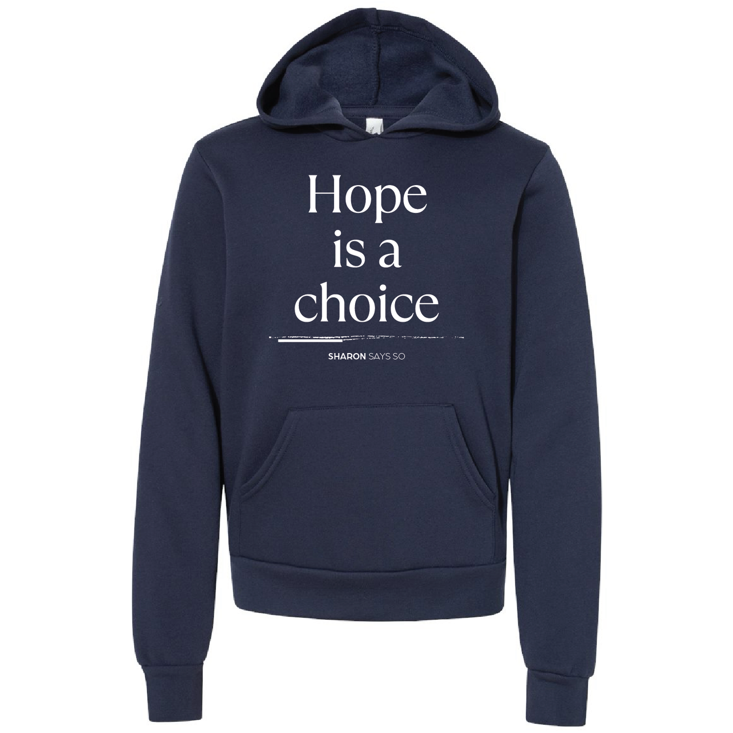 Hope Is A Choice Hoodie - Youth