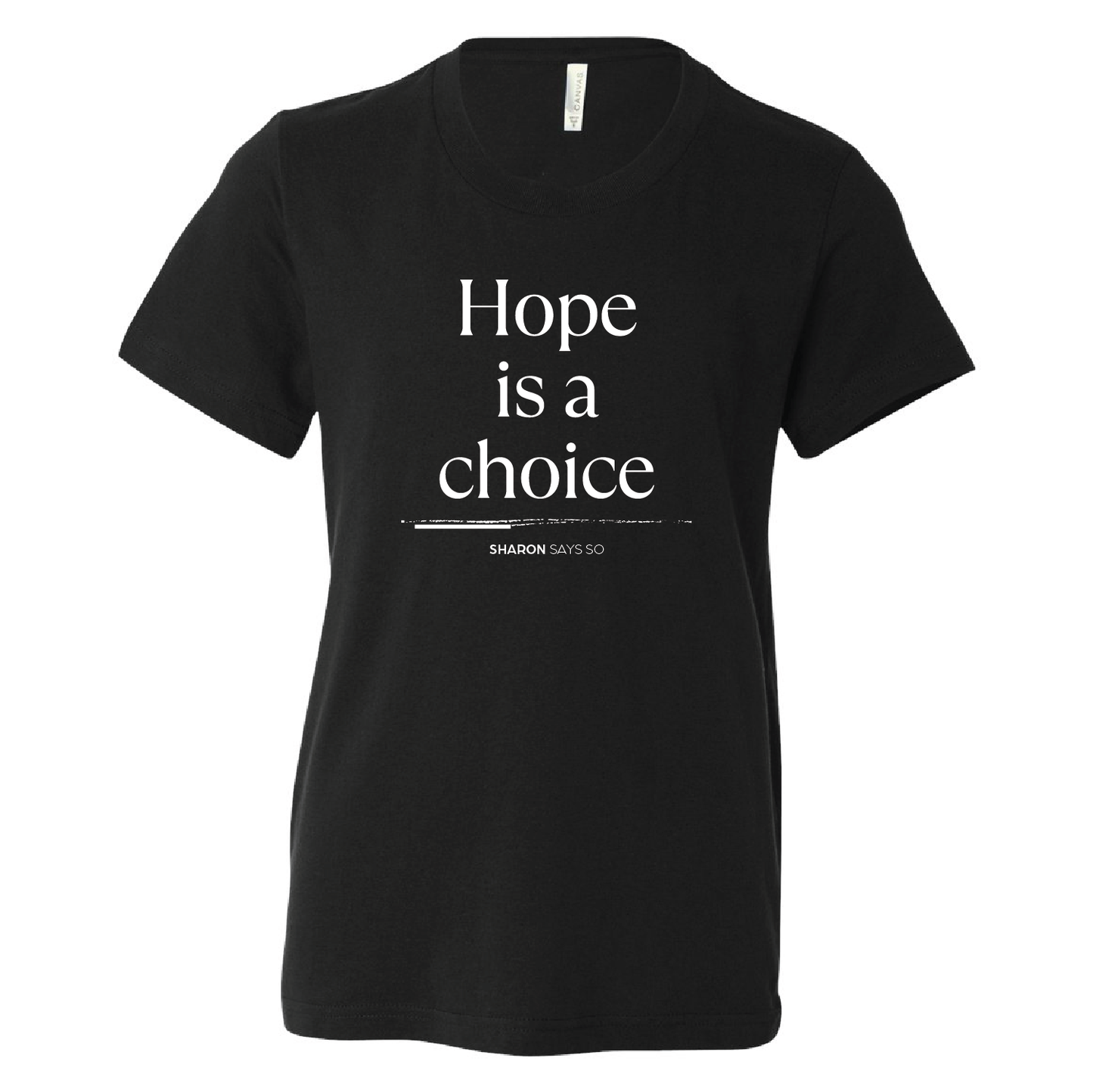 Hope Is A Choice Tee - Baby, Toddler, & Youth