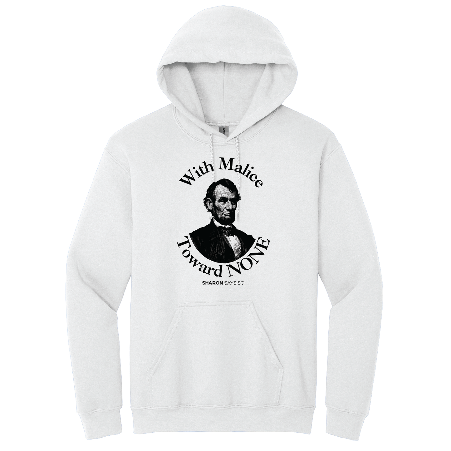 With Malice Toward None Hoodie - Adult