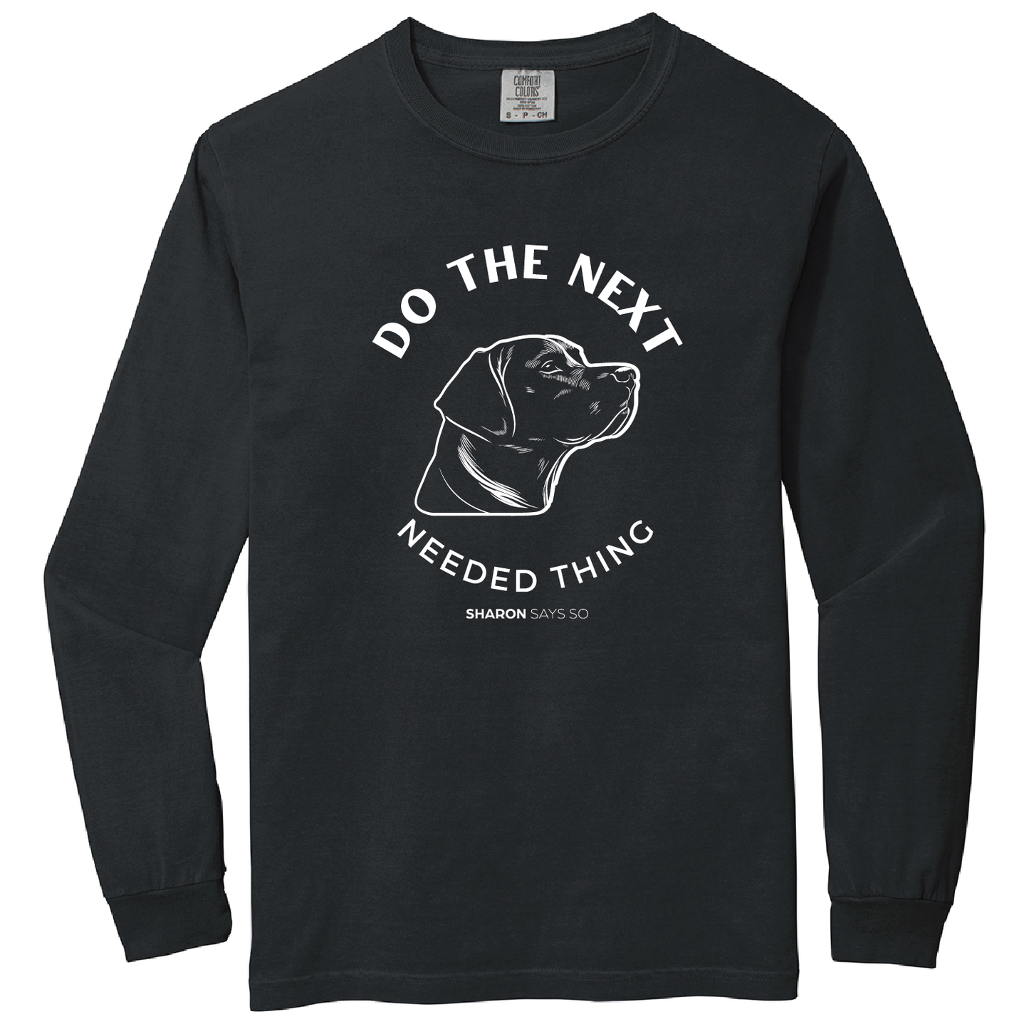 Next Needed Thing Long Sleeve - Adult