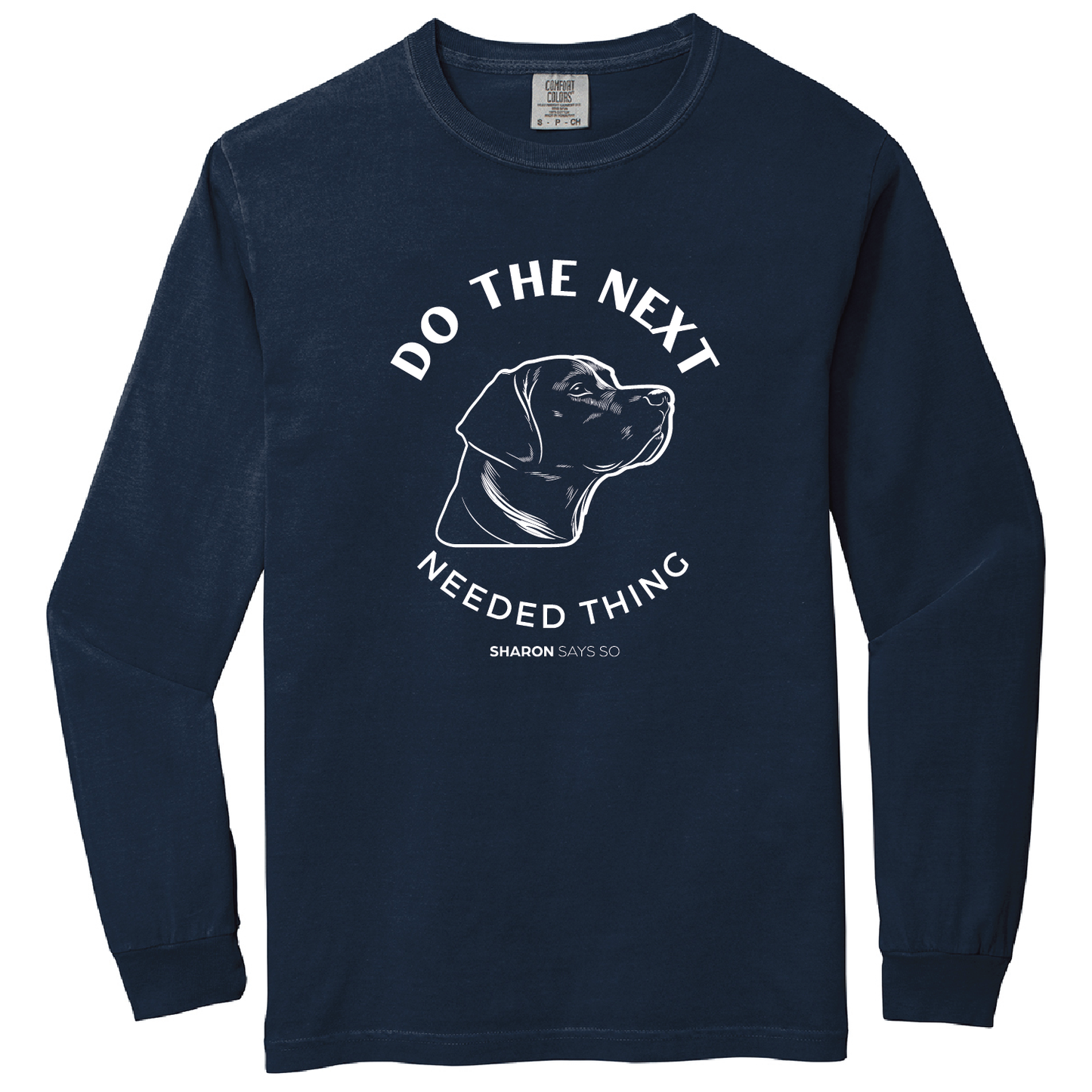 Next Needed Thing Long Sleeve - Adult