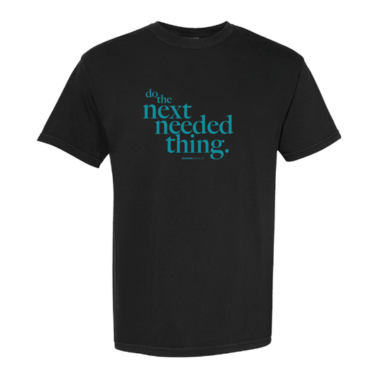 Next Needed Thing Tee - Adult